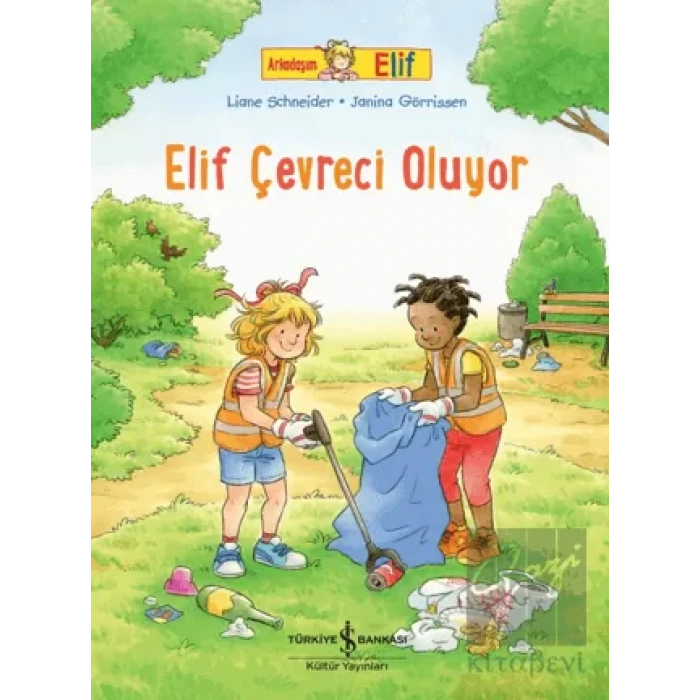Elif Çevreci Oluyor - Arkadaşım Elif