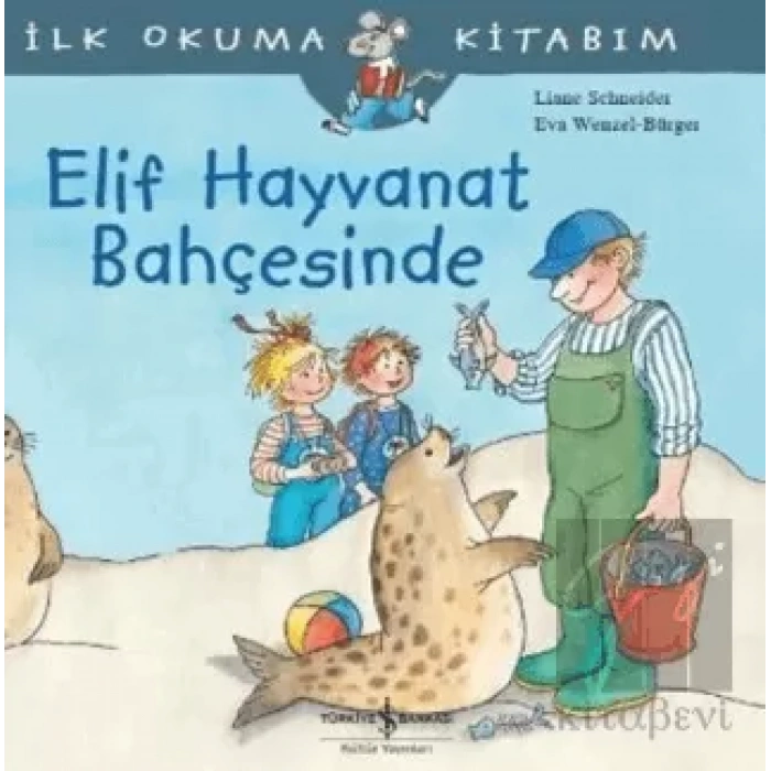 İlk Okuma Kitabım - Elif Hayvanat Bahçesinde