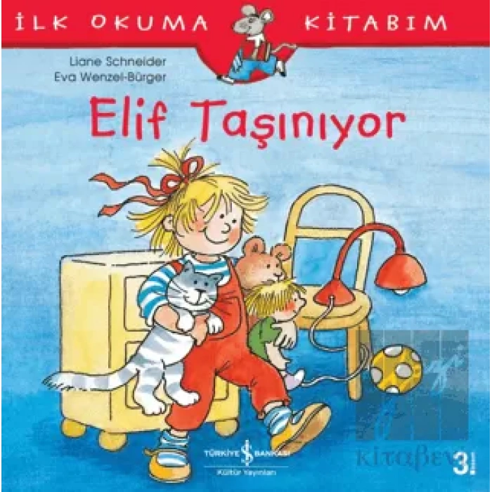 Elif Taşınıyor - İlk Okuma Kitabım