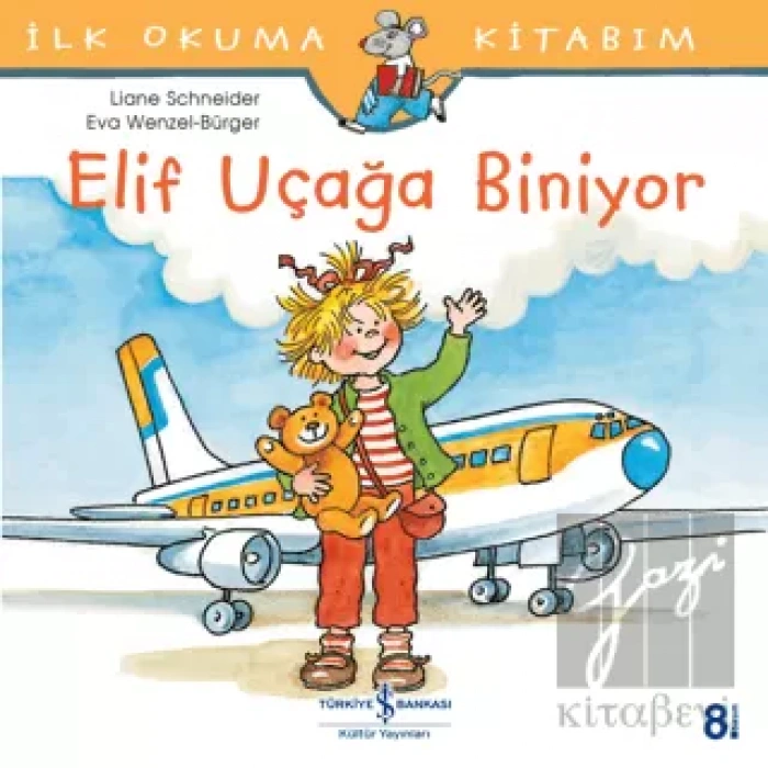 Elif Uçağa Biniyor