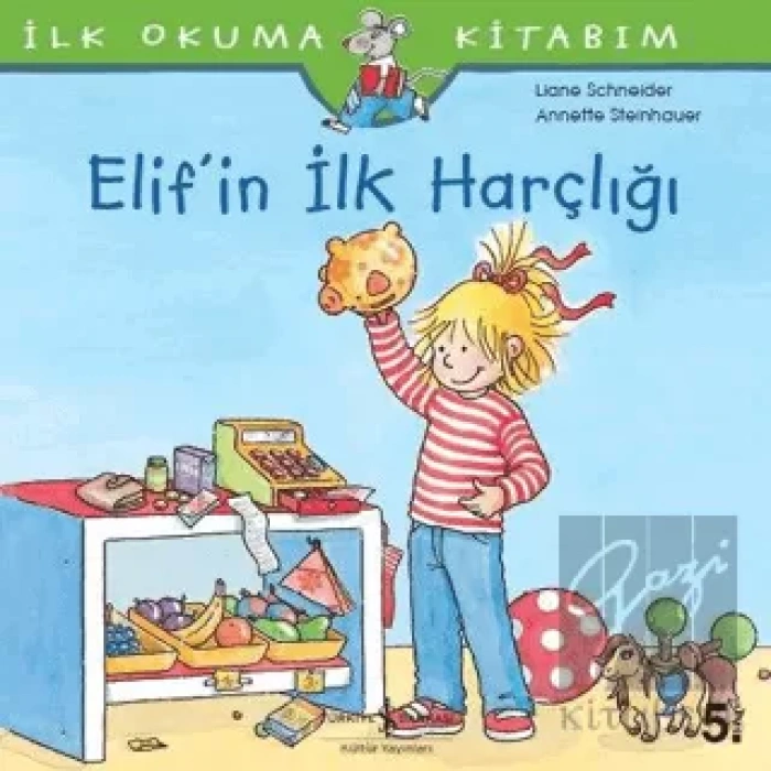 Elif’in İlk Harçlığı - İlk Okuma Kitabım