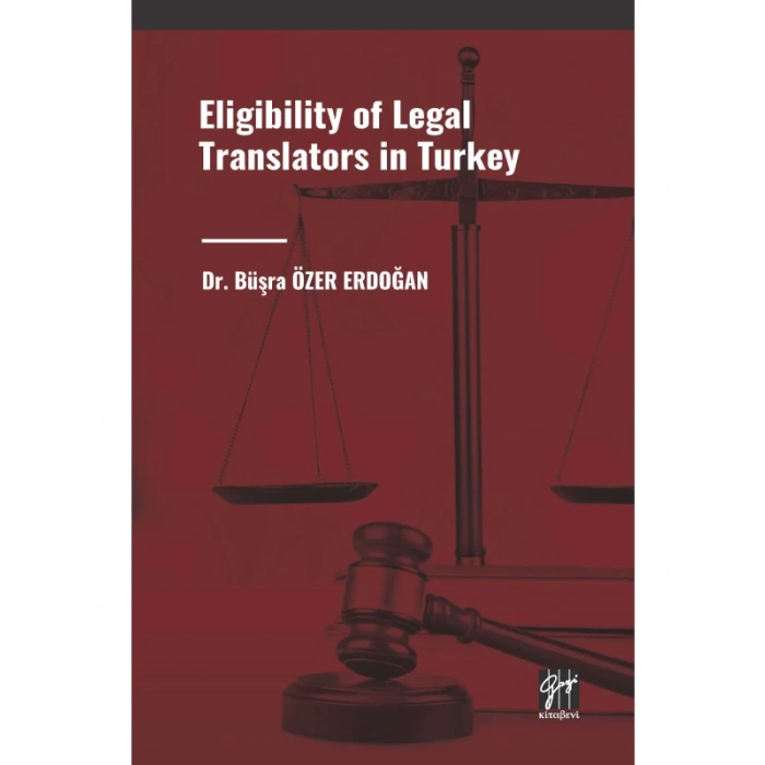 Eligibility of Legal Translators in Turkey - Dr. Büşra ÖZER ERDOĞAN