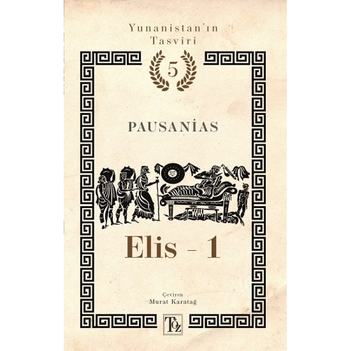 Elis -1 Yunanistan’ın Tasviri 5. Kitap