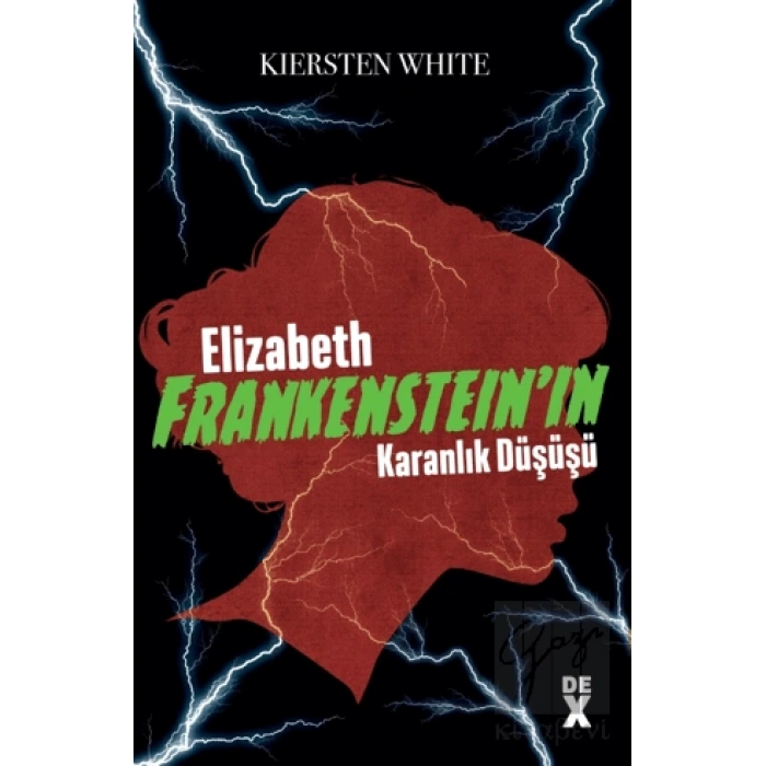 Elizabeth Frankenstein’ın Karanlık Düşüşü