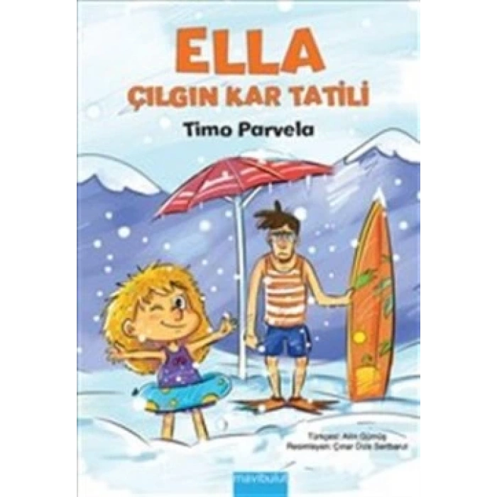 Ella Çılgın Kar Tatili