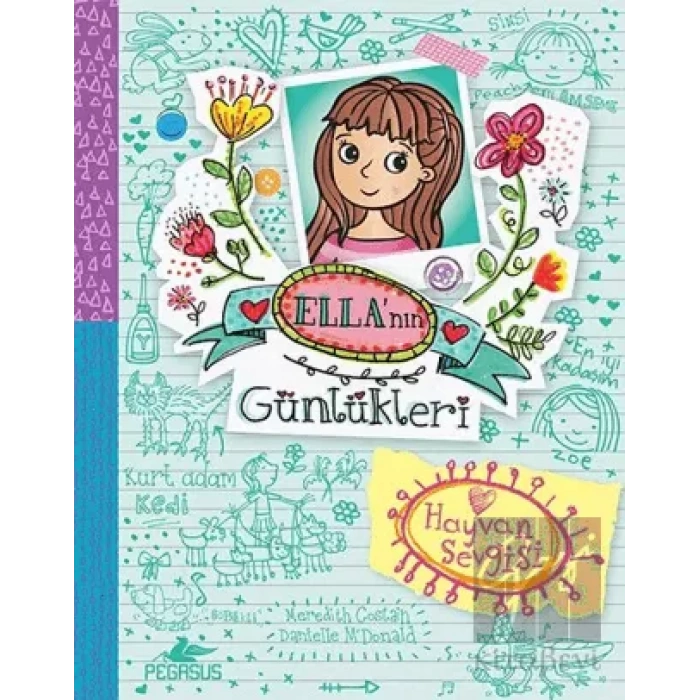 Ellanın Günlükleri 3: Hayvan Sevgisi