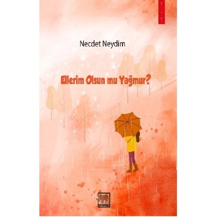 Ellerim Olsun mu Yağmur