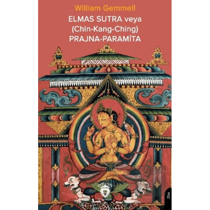 Elmas Sutra veya (Chin-Kang-Ching) Prajna-Paramita