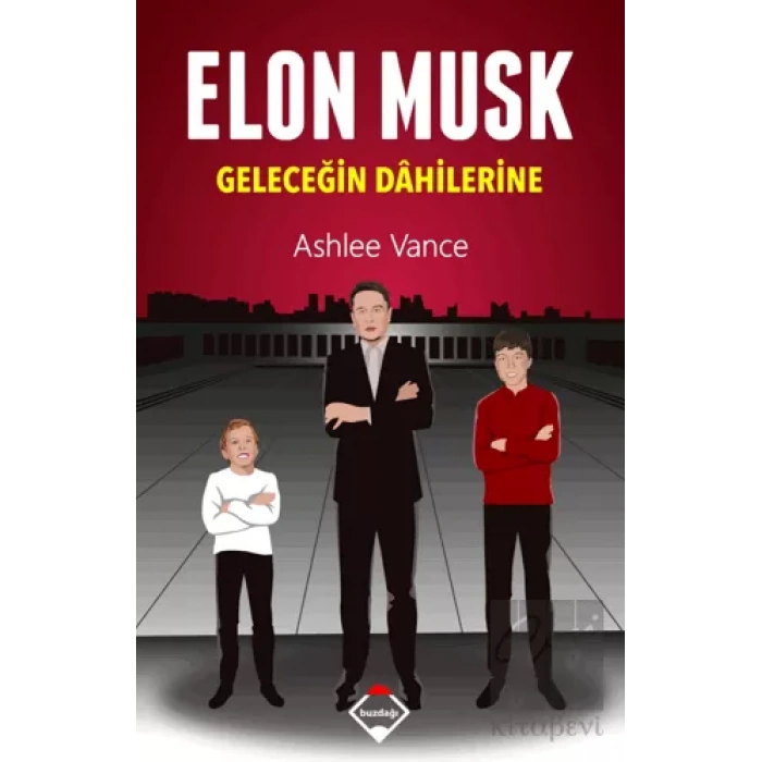 Elon Musk - Geleceğin Dahilerine