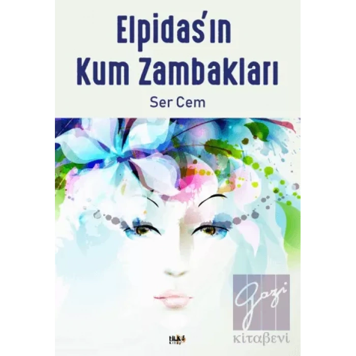 Elpidasın Kum Zambakları