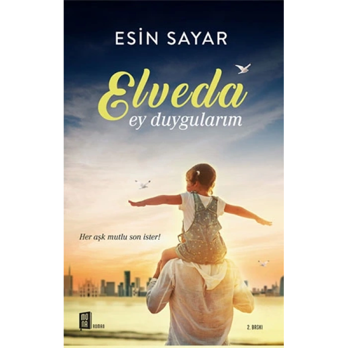 Elveda Ey Duygularım