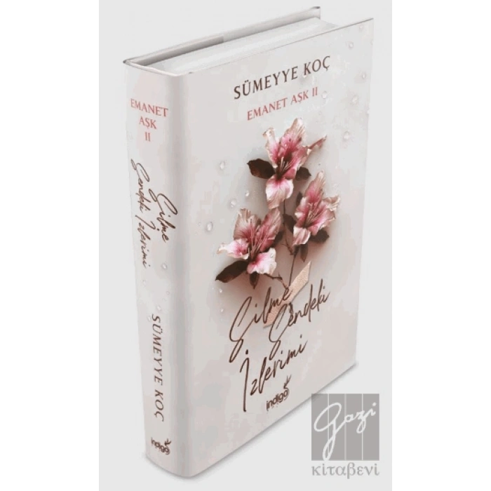 Emanet Aşk 2 – Silme Sendeki İzlerimi (Ciltli)