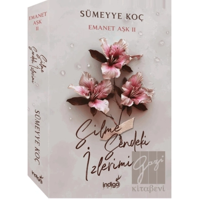 Emanet Aşk 2 – Silme Sendeki İzlerimi