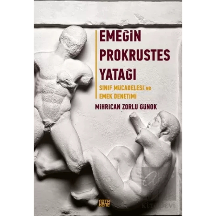 Emeğin Prokrustes Yatağı