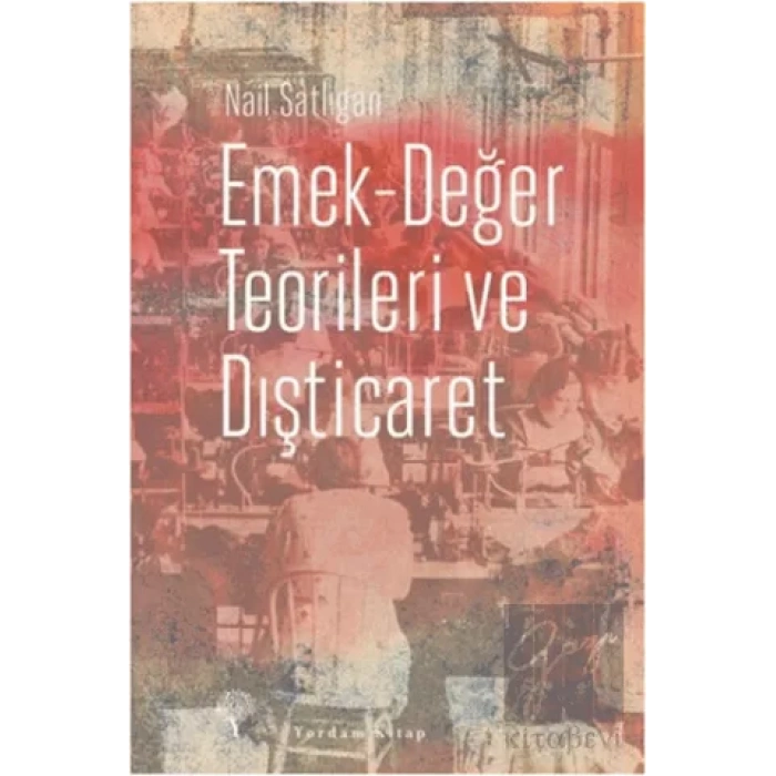 Emek-Değer Teorileri ve Dışticaret