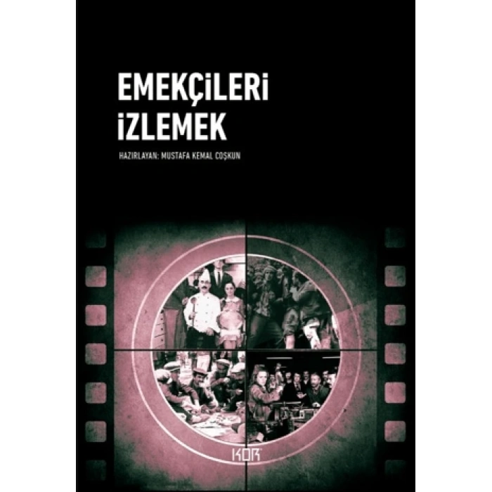 Emekçileri İzlemek
