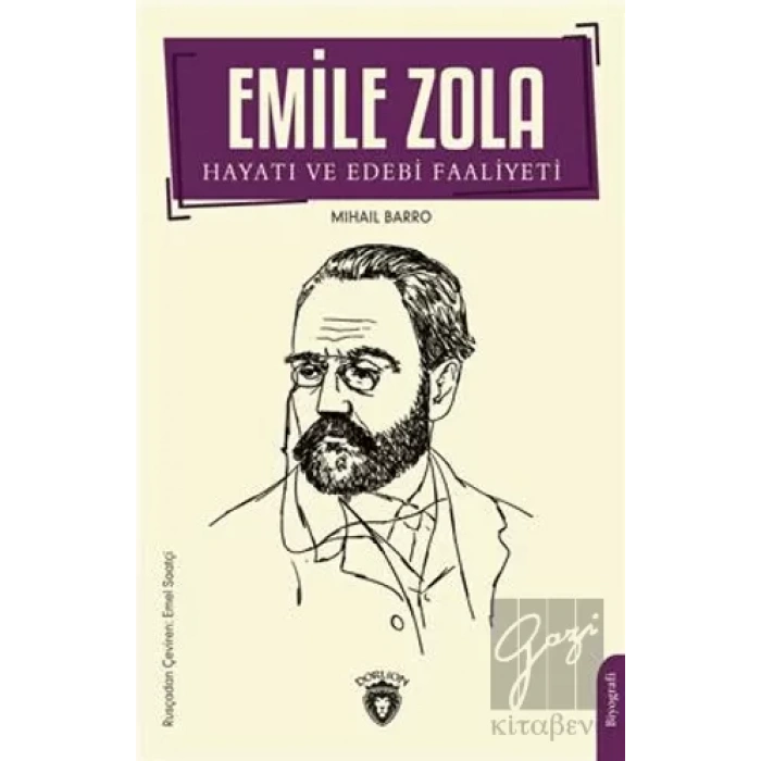 Emile Zola Hayatı ve Edebi Faaliyeti