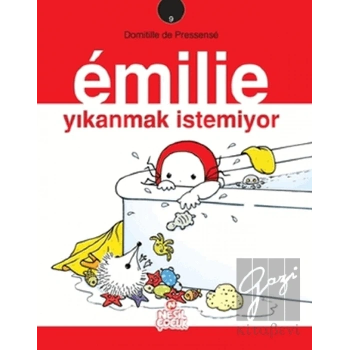 Emilie Yıkanmak İstemiyor