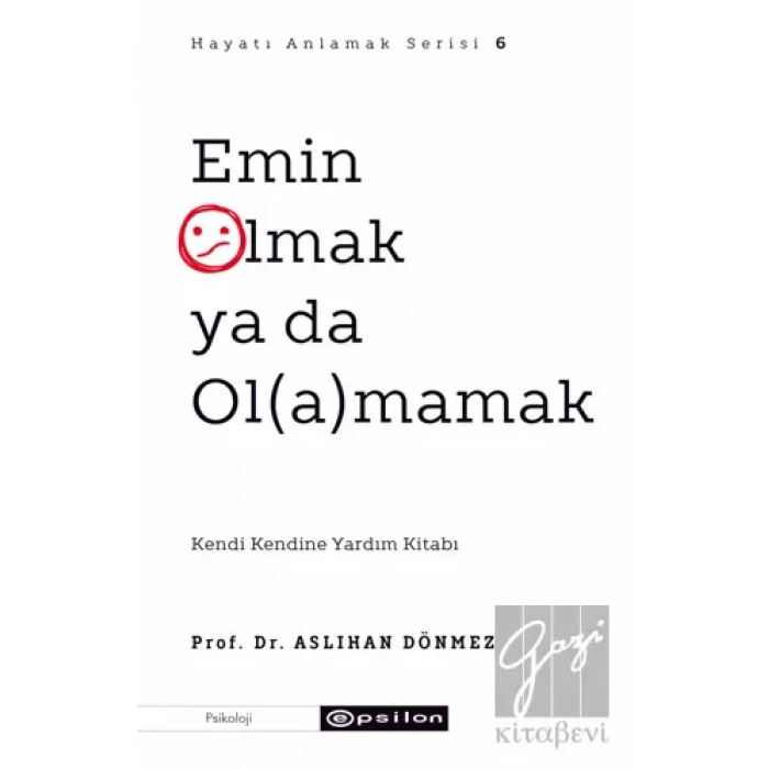 Emin Olmak ya da Ol(a)mamak