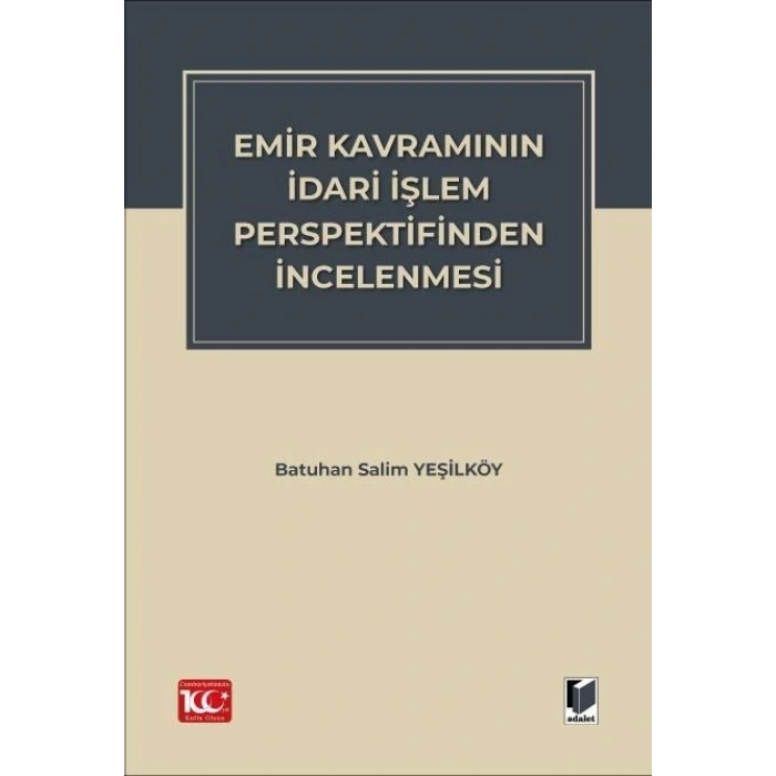 Emir Kavramının İdari İşlem Perspektifinden İncelenmesi
