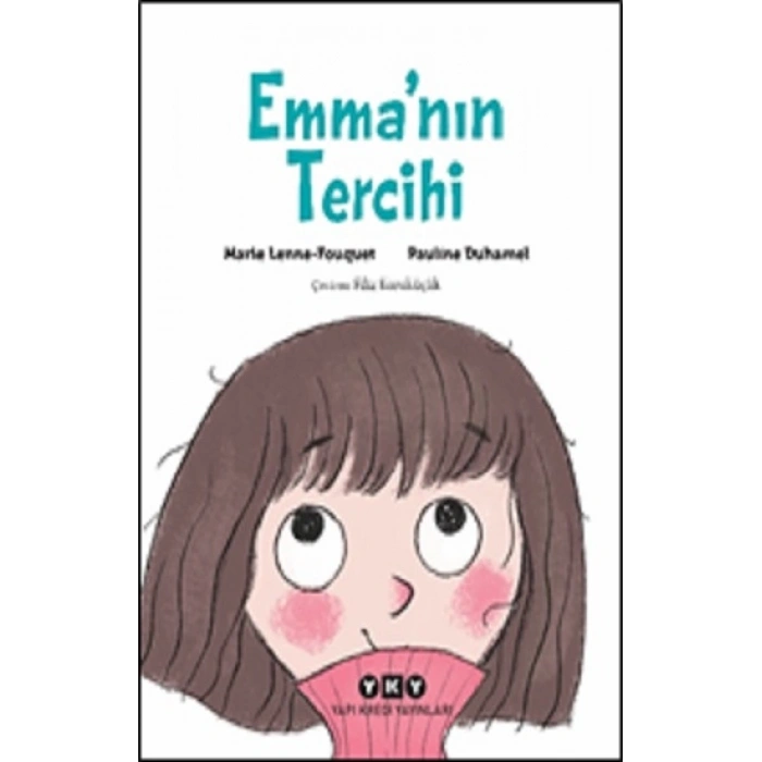 Emma’nın Tercihi