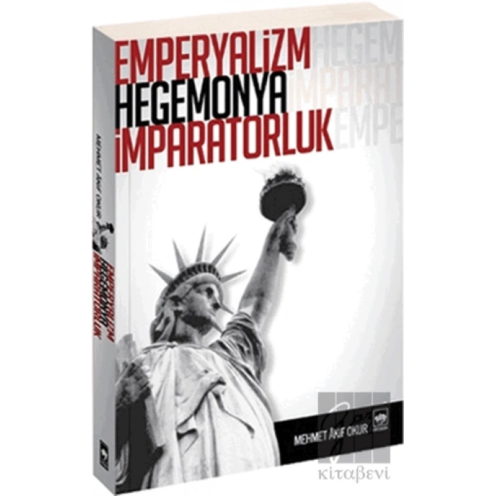 Emperyalizm, Hegemonya, İmparatorluk