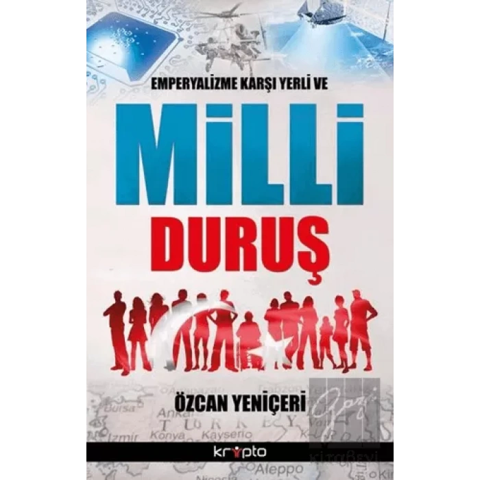 Emperyalizme Karşı Yerli ve Milli Duruş