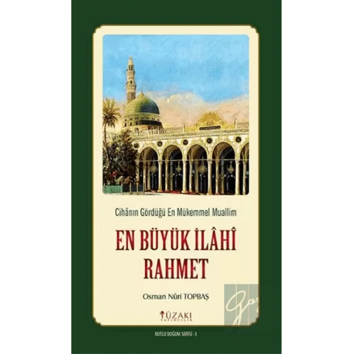 En Büyük İlahi Rahmet - Kutlu Doğum Serisi 3 (Kuşe)