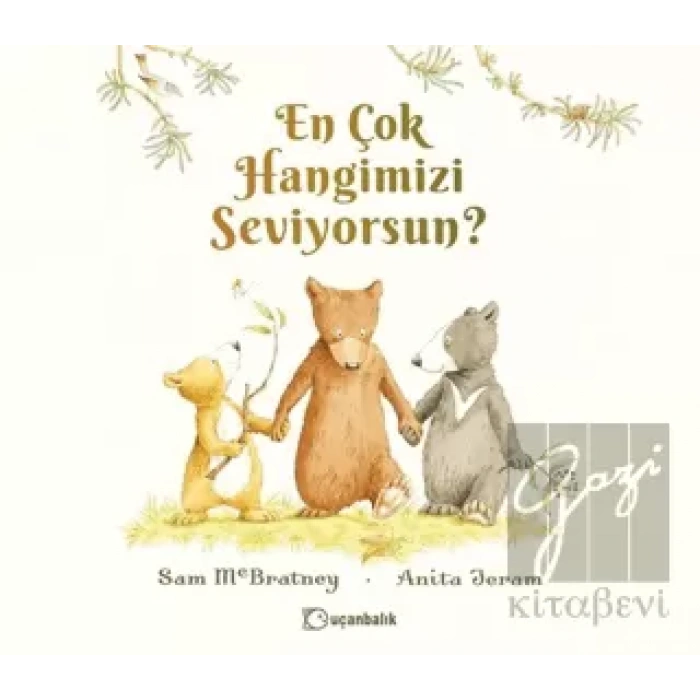 En Çok Hangimizi Seviyorsun?