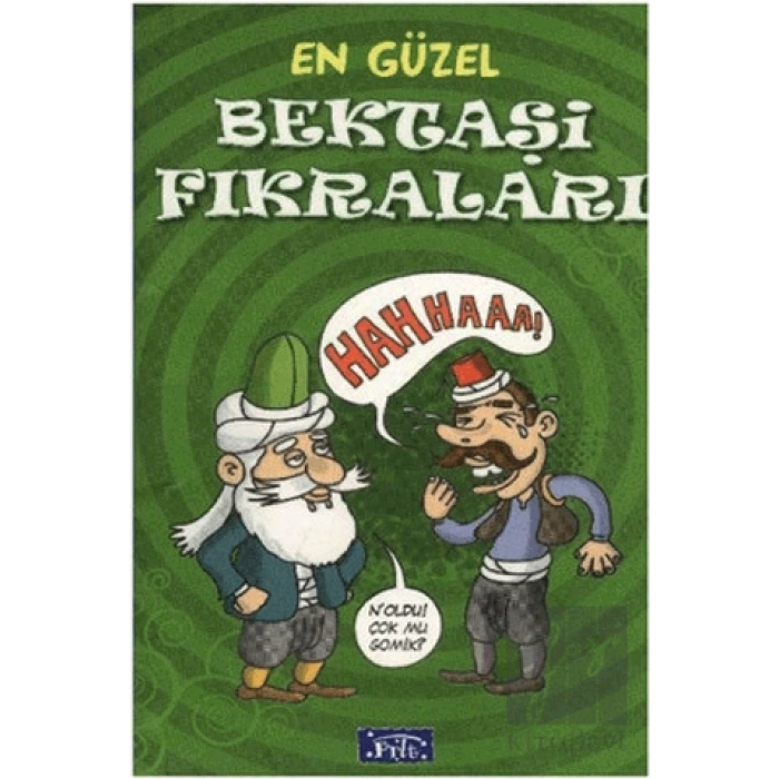 En Güzel Bektaşi Fıkraları