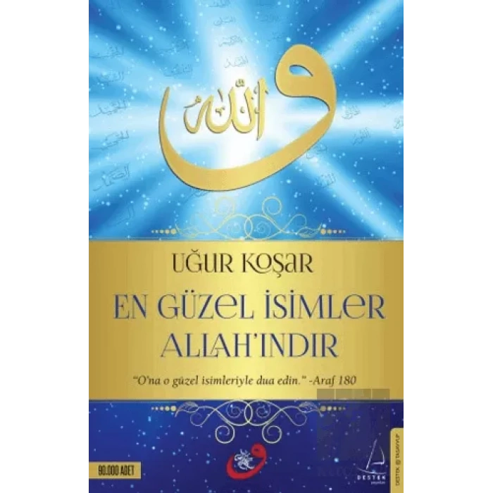 En Güzel İsimler Allahındır