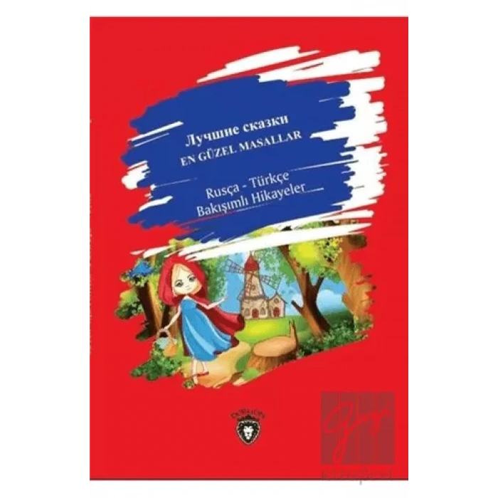 En Güzel Masallar - Türkçe - Rusça Bakışımlı Hikayeler