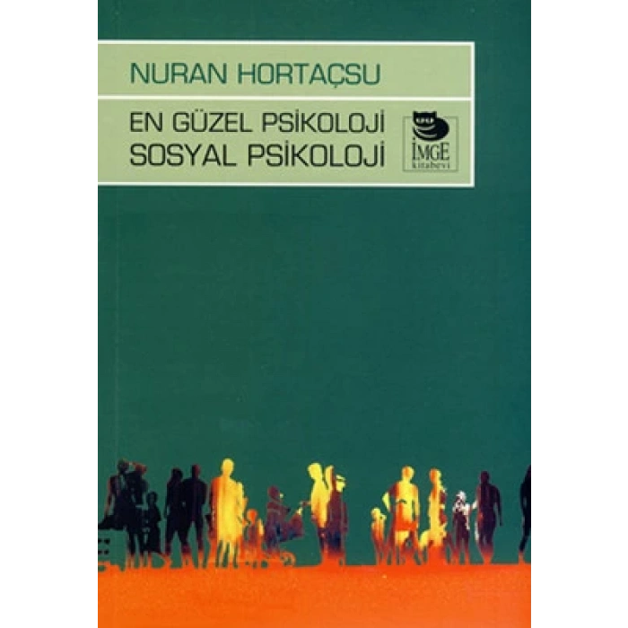 En Güzel Psikoloji Sosyal Psikoloji