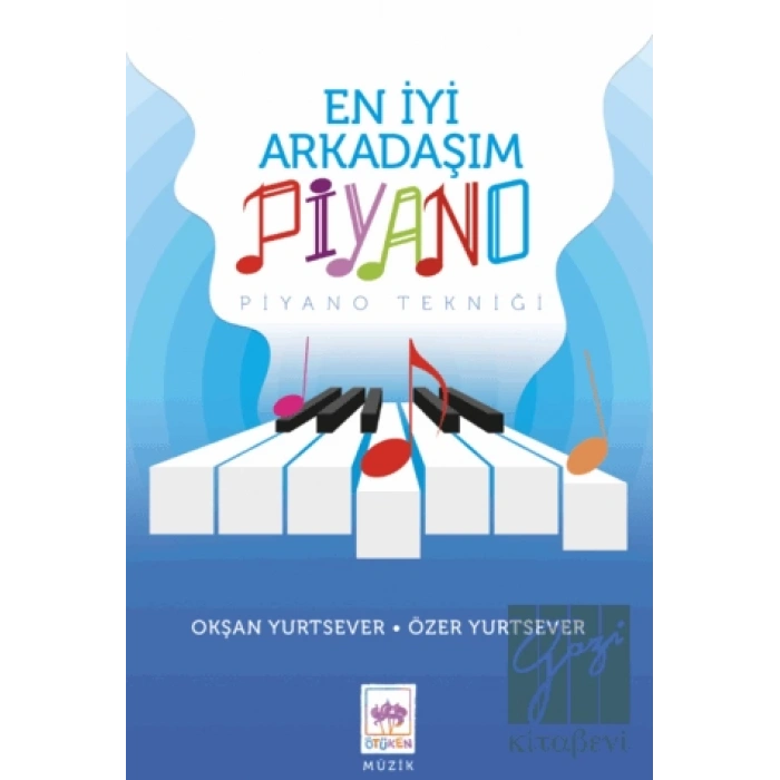 En İyi Arkadaşım Piyano