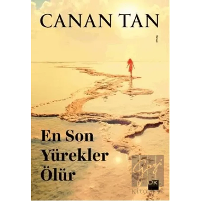En Son Yürekler Ölür