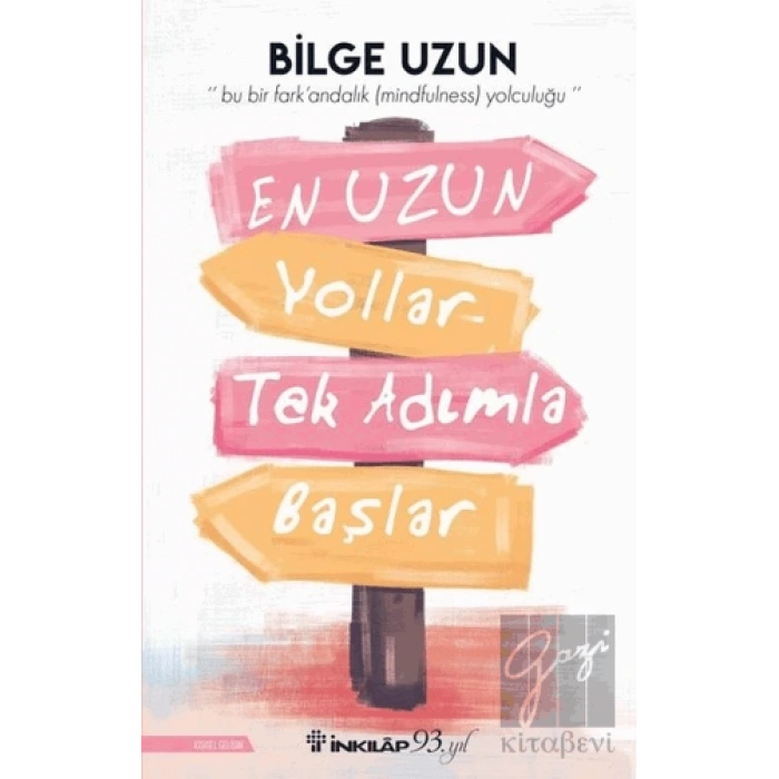 En Uzun Yollar Tek Adımla Başlar