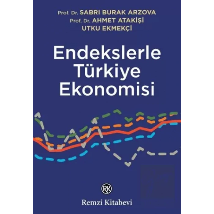 Endekslerle Türkiye Ekonomisi