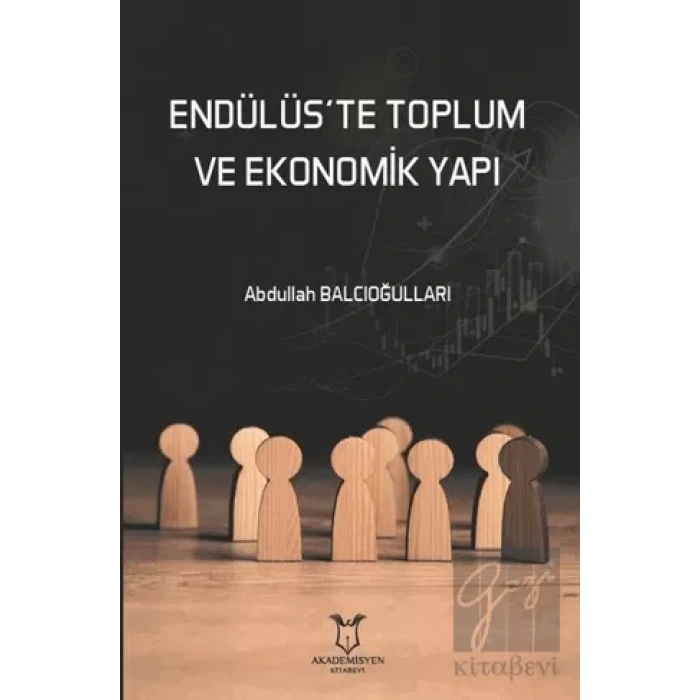 Endülüs’te Toplum ve Ekonomik Yapı