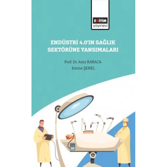 Endüstri 4.0ın Sağlık Sektörüne Yansımaları