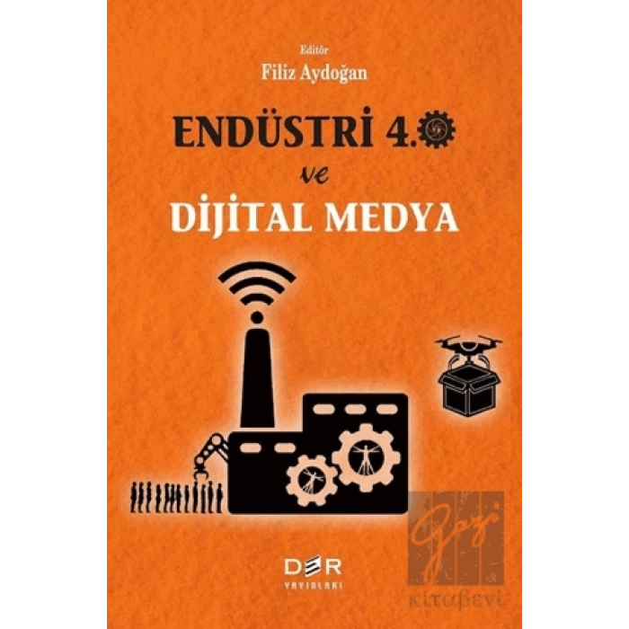 Endüstri 4.0 ve Dijital Medya