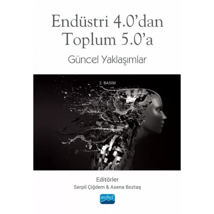 Endüstri 4.0’dan Toplum 5.0’a Güncel Yaklaşımlar
