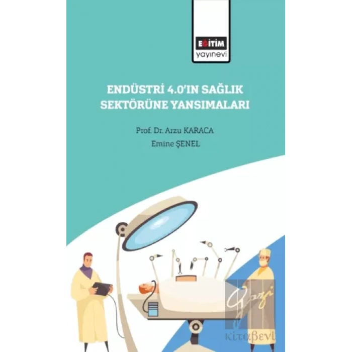 Endüstri 4.0’ın Sağlık Sektörüne Yansımaları