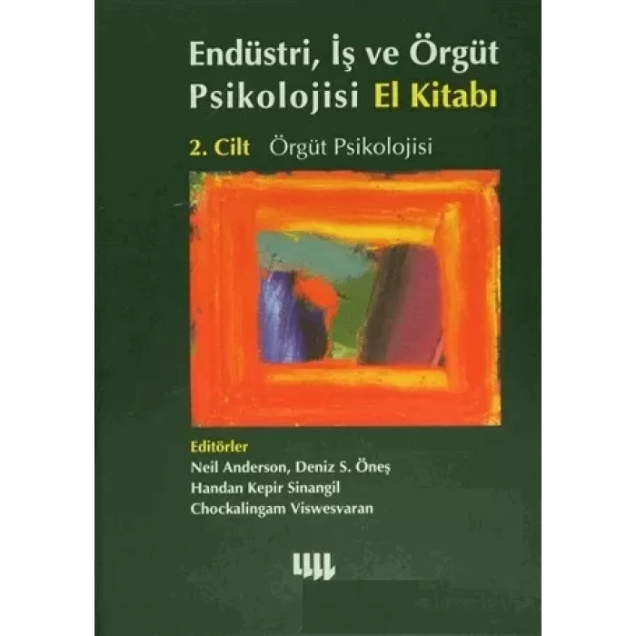 Endüstri, İş ve Örgüt SET Psikolojisi El Kitabı 1 2 Cilt Takım