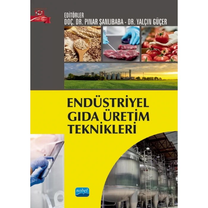 Endüstriyel Gıda Üretim Teknikleri