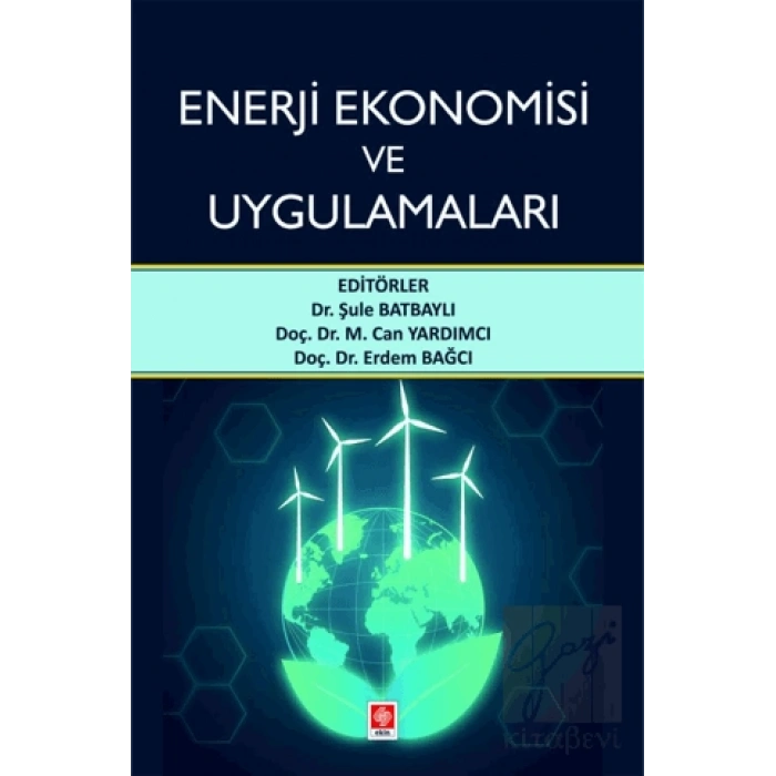 Enerji Ekonomisi ve Uygulamaları