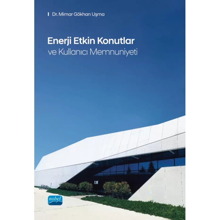 Enerji Etkin Konutlar ve Kullanıcı Memnuniyeti