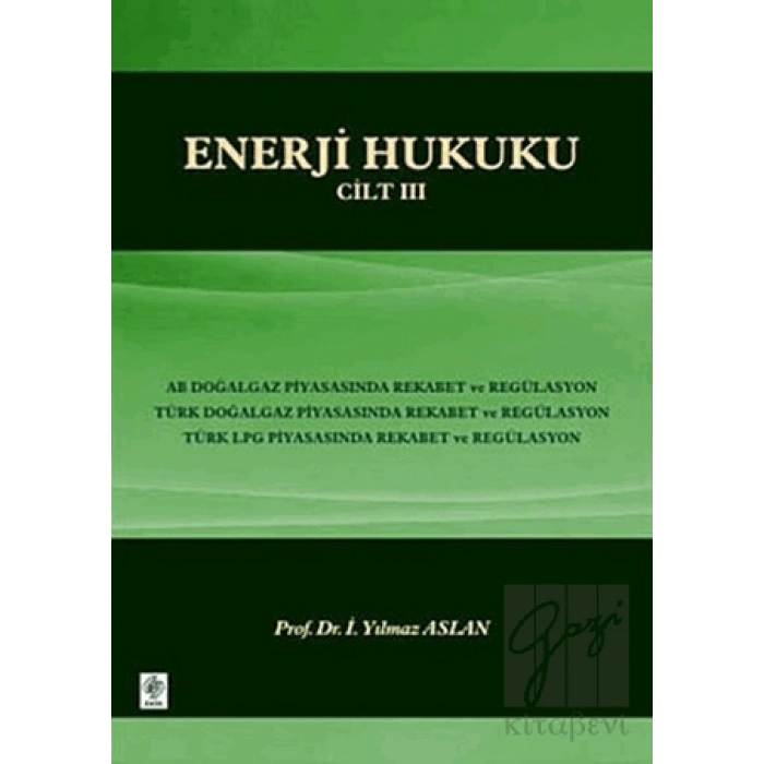 Enerji Hukuku Cilt: 3