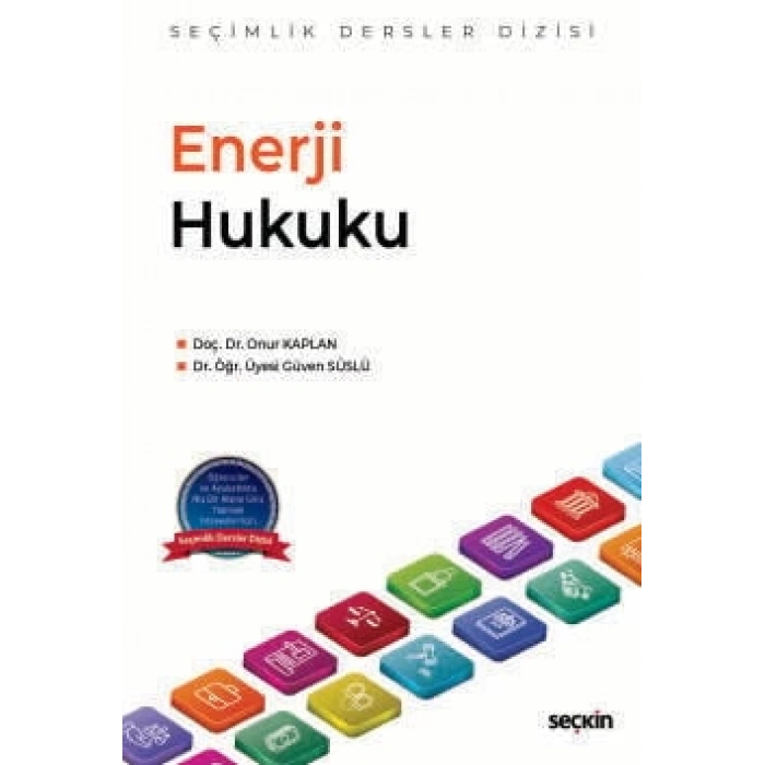 Enerji Hukuku – Seçimlik Dersler Dizisi –