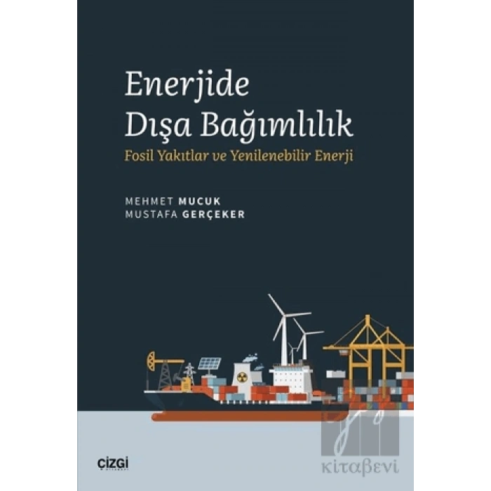 Enerjide Dışa Bağımlılık