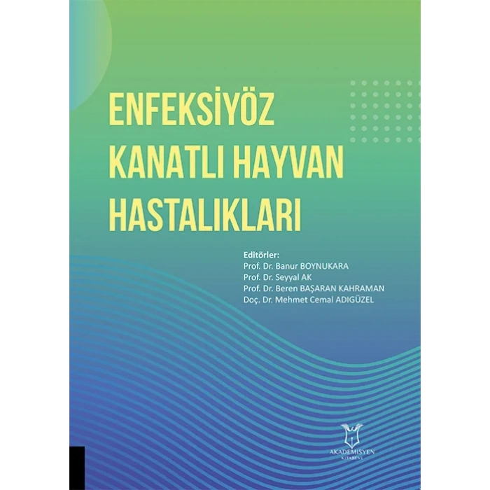 Enfeksiyöz Kanatlı Hayvan Hastalıkları